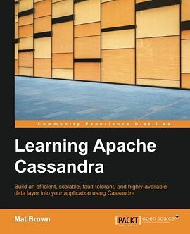 Learning Apache Cassandra - Manage Fault Tolerant and Scalable Real-Time Data pdf epub mobi 电子书 下载