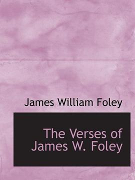 The Verses of James W. Foley pdf epub mobi 电子书 下载