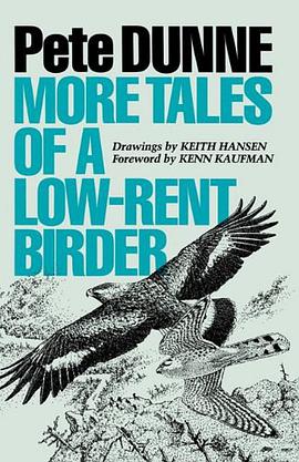 More Tales Of Low-Rent Birder pdf epub mobi 下载