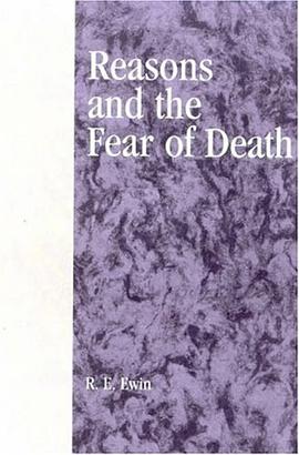 Reasons and the Fear of Death pdf epub mobi 电子书 下载