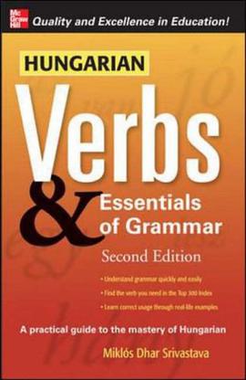 Hungarian Verbs and Essentials of Grammar pdf epub mobi 电子书 下载