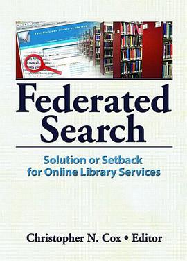 Federated Search pdf epub mobi 电子书 下载
