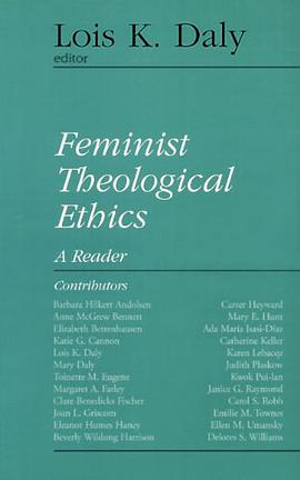 Feminist Theological Ethics pdf epub mobi 电子书 下载