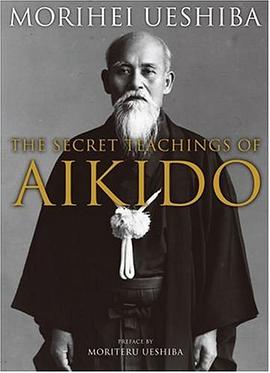The Secret Teachings of Aikido pdf epub mobi 电子书 下载