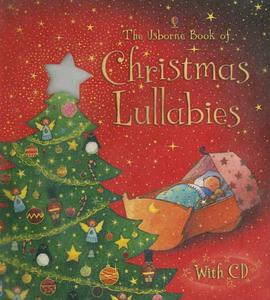 The Usborne Book of Christmas Lullabies pdf epub mobi 电子书 下载