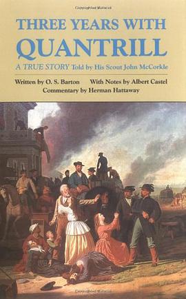 Three Years with Quantrill pdf epub mobi 下载